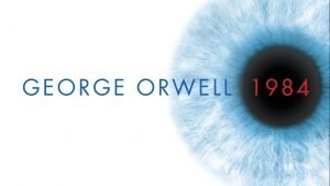Books That Were Eerily Correct About the Future: 1984 by George Orwell