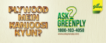 GreenPly launches “Ask GreenPly” Campaign Ask GreenPly