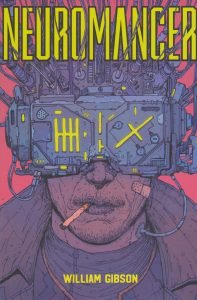 Books That Were Eerily Correct About the Future: Neuromancer by William Gibson