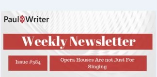 Weekly Newsletter: Opera Houses Are not Just For Singing