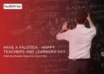 Have a falooda – Happy Teachers and Learners Day Have a falooda - Happy Teachers and Learners Day