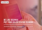 Be like Deepika – put your celeb status to work Be like Deepika - put your celeb status to work