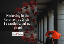 Marketing in the Coronavirus Crisis – Be cautious, but not afraid