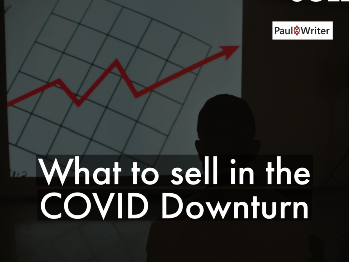 What to sell in the COVID Downturn