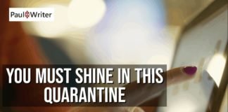You must shine in this quarantine