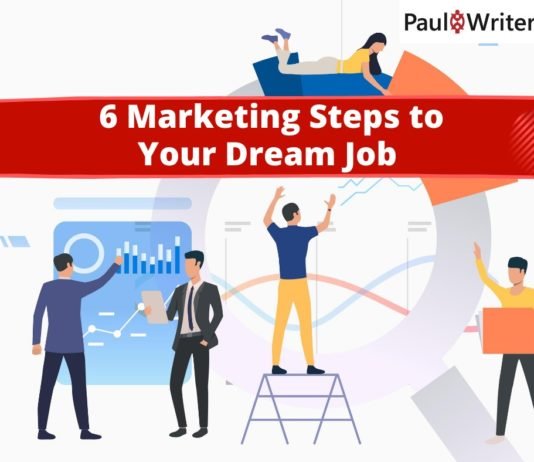6 Marketing Steps to Your Dream Job