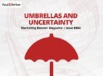Umbrellas and uncertainty