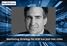 Marketing Strategy for B2B: 2 Rules | Malcolm Frank for Paul Writer