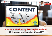 Content Marketing Strategies with AI: 12 Innovative Uses for ChatGPT