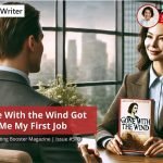 Gone With the Wind Got Me My First Job