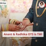 Anant & Radhika OTS is TMI
