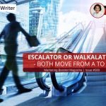 Escalator or Walkalator – both move from A to B