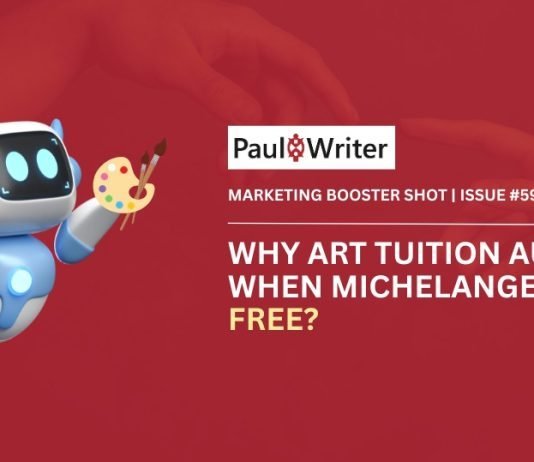 Why Art Tuition Aunty when Michelangelo is free? Digital Transformation