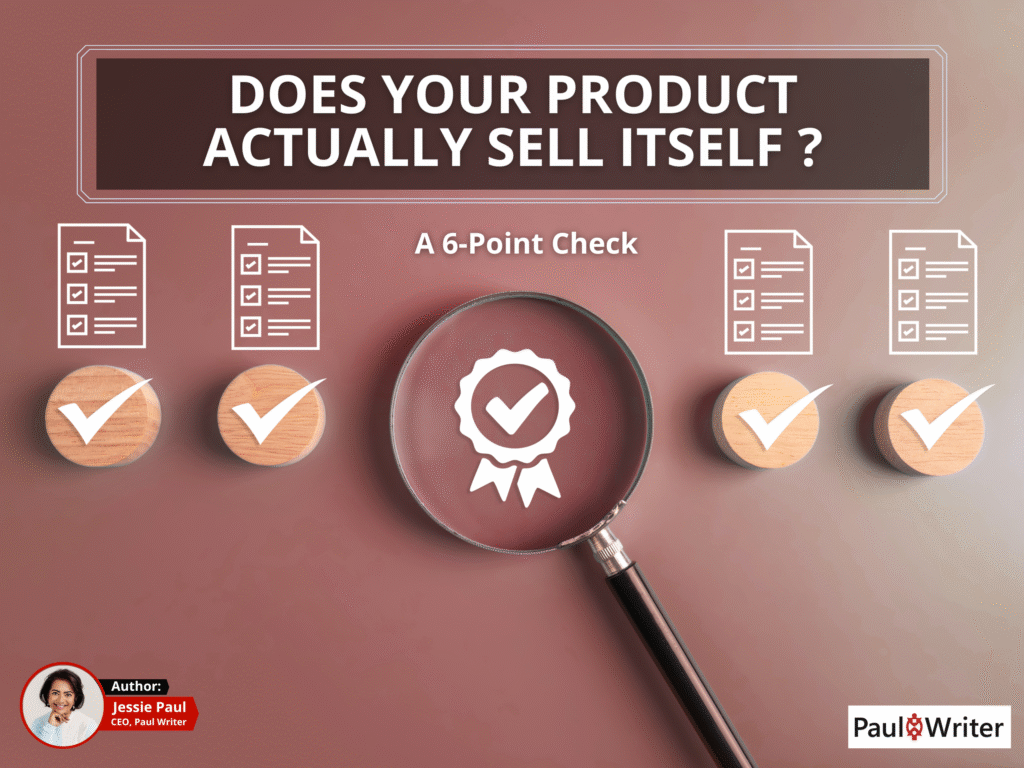 Does Your Product Actually Sell Itself? A 6-Point Check